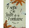 Esope et Jean de la Fontaine - Recueil de fables illustrées par Willy Aractingi - Tome 2 - Z Editions